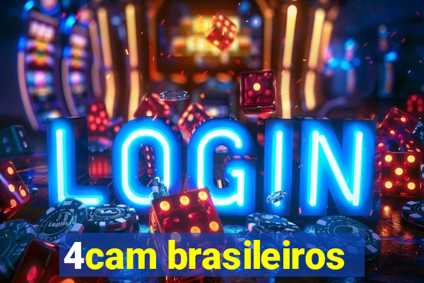 4cam brasileiros